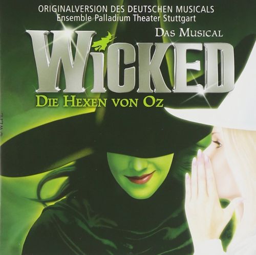 CD WICKED - Original Germany Cast 2007, EUR 13,95 --> Musical CDs, DVDs ...